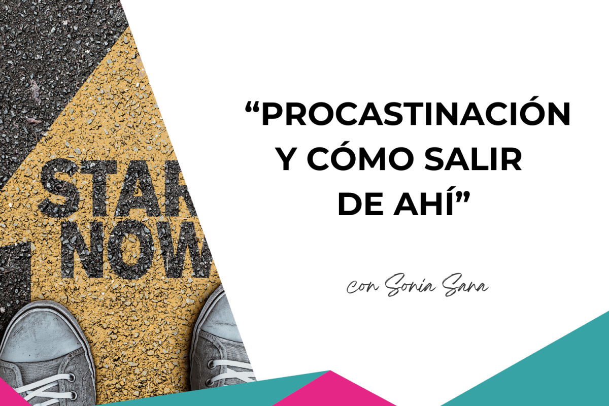 Procrastinación y cómo salir de ahí